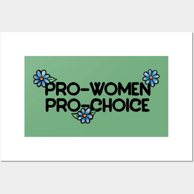 Pro-women pro-choice Wall Art by bubbsnugg